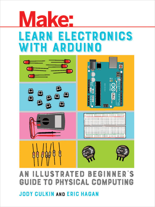 Title details for Learn Electronics with Arduino by Jody Culkin - Available